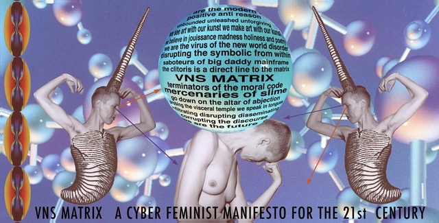 VNS Matrix, A Cyberfeminist Manifesto for the 21st Century, 1991